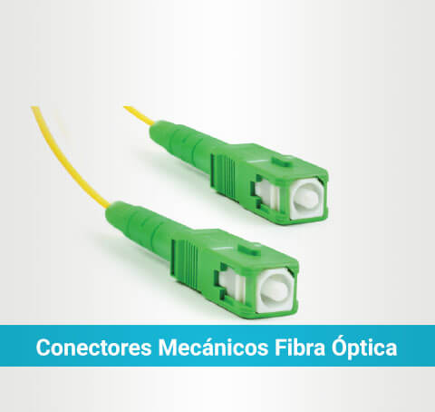Conectores mecánicos fibra óptica